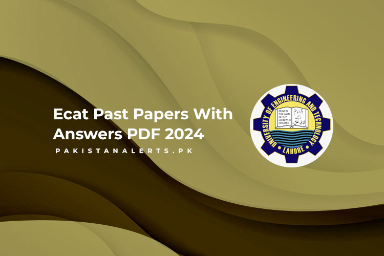 Ecat Past Papers With Answers PDF 2024