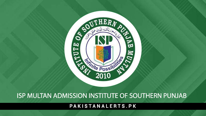 ISP Multan Admission Institute of Southern Punjab 