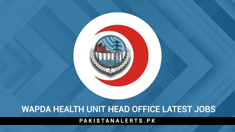 Wapda-Health-Unit-Head-Office-Latest-Jobs