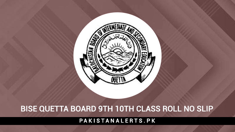 BISE-Quetta-Board-9th-10th-Class-Roll-No-Slip