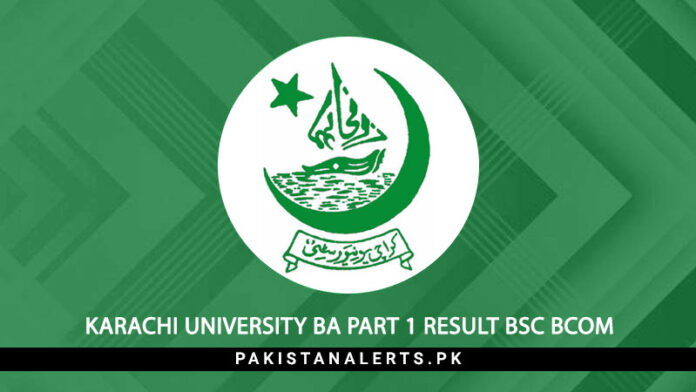 Karachi University BA Part 1 Result 2024 BSc BCOM