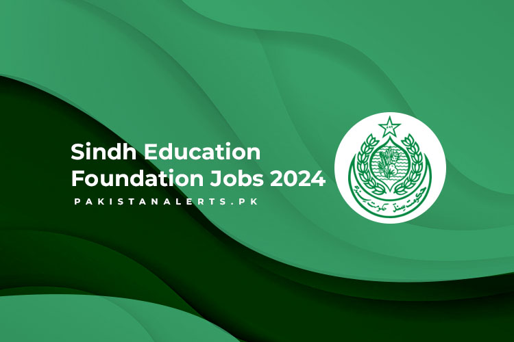Sindh Education Foundation Jobs 2024