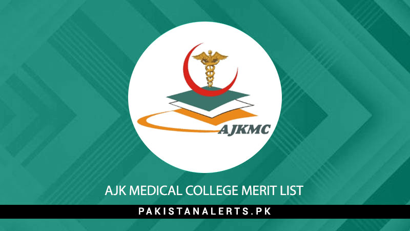 AJK Medical College Merit List 