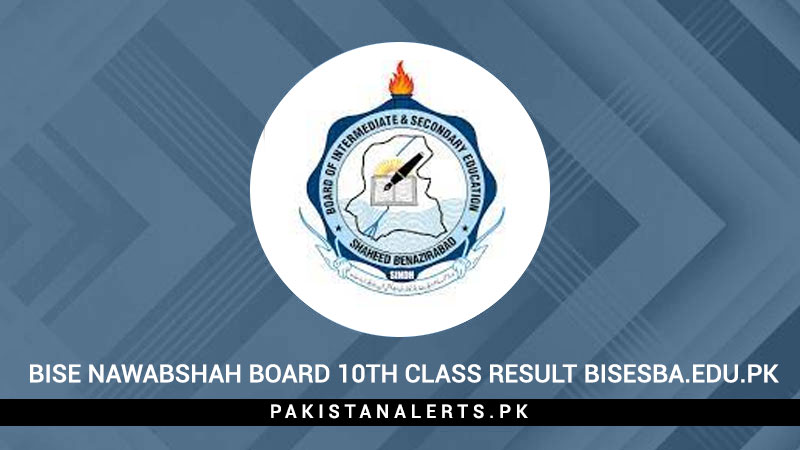BISE-Nawabshah-Board-10th-Class-Result-bisesba.edu.pk