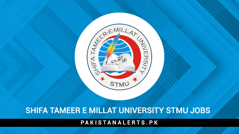 Shifa-Tameer-E-Millat-University-STMU-Jobs