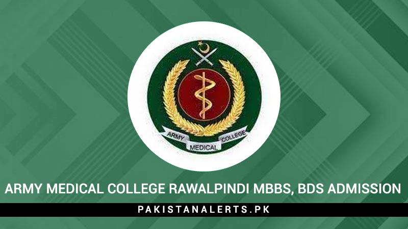 Army-Medical-College-Rawalpindi-MBBS,-BDS-Admission
