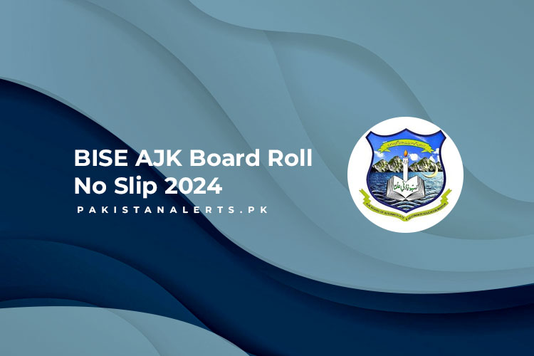 BISE AJK Board Roll No Slip 2024