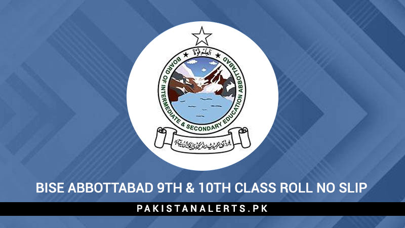 BISE-Abbottabad-9th-&-10th-Class-Roll-No-Slip