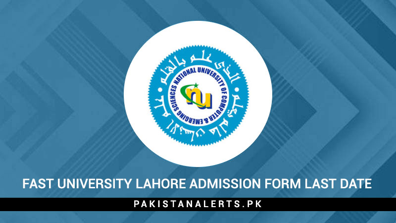 FAST-University-Lahore-Admission-Form-Last-Date