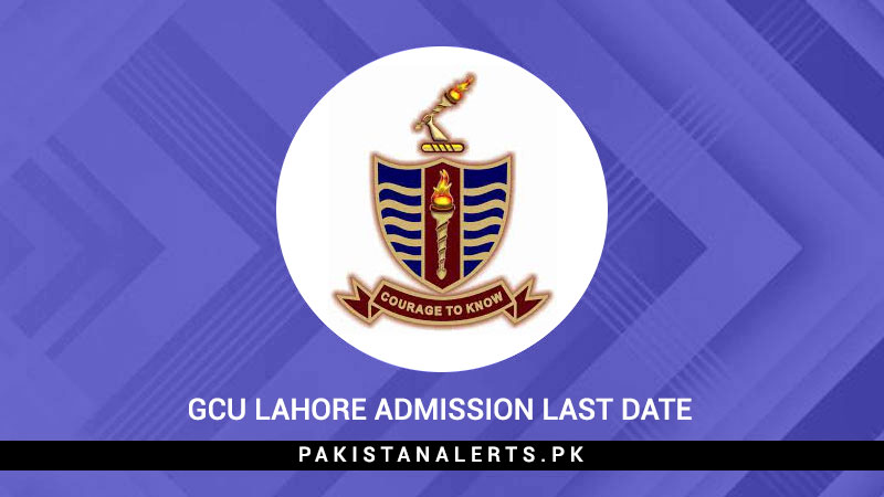 GCU-Lahore-Admission-Last-Date