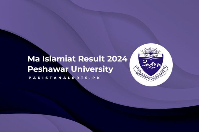 Ma Islamiat Result 2024 Peshawar University