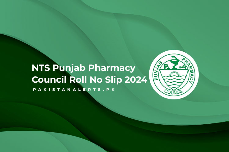 NTS Punjab Pharmacy Council Roll No Slip 2024