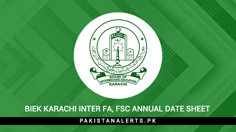 BIEK-Karachi-Inter-FA,-FSc-Annual-Date-Sheet