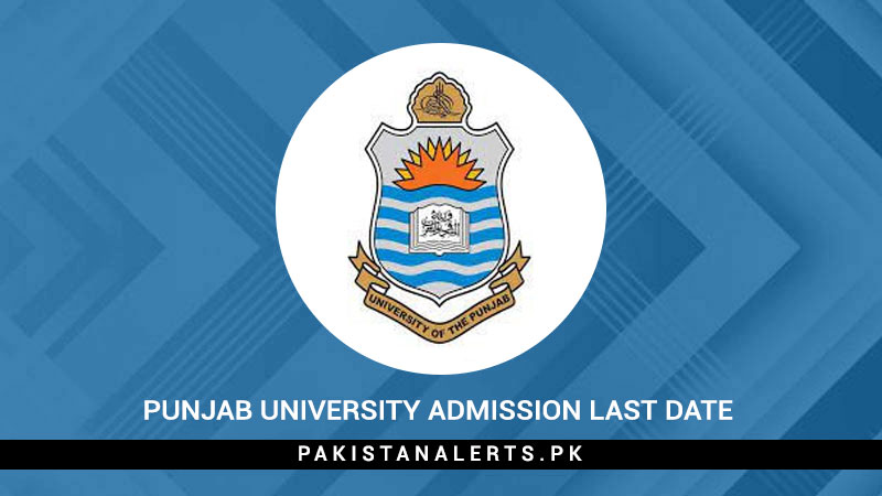 Punjab-University-Admission-Last-Date