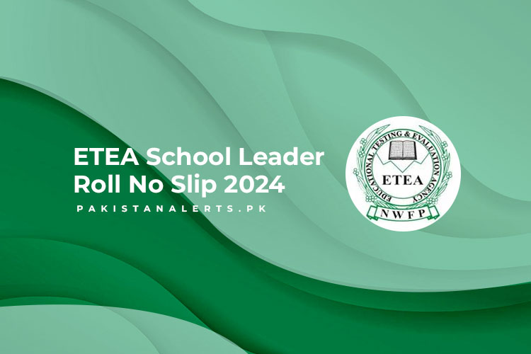 ETEA School Leader Roll No Slip 2024