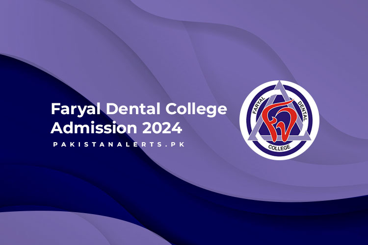 Faryal Dental College Admission 2024