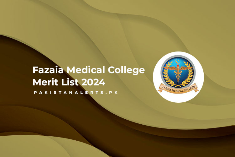 Fazaia Medical College Merit List 2024