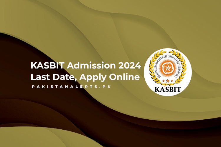 KASBIT Admission 2024 Last Date, Apply Online