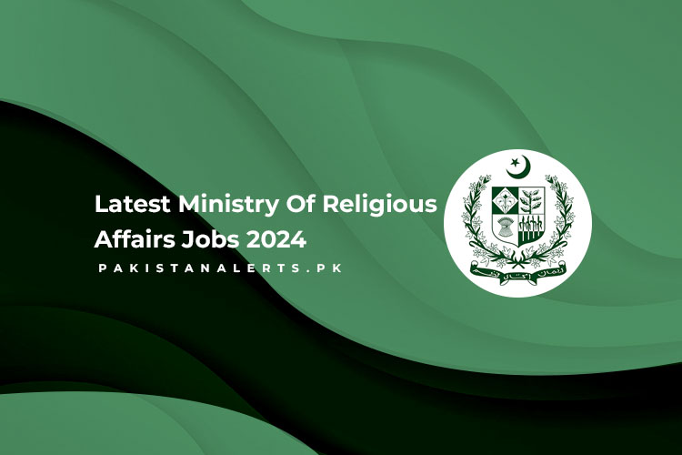 Latest Ministry Of Religious Affairs Jobs 2024