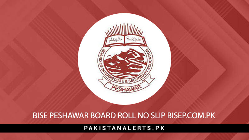 BISE-Peshawar-Board-Roll-No-Slip-Bisep.com.pk