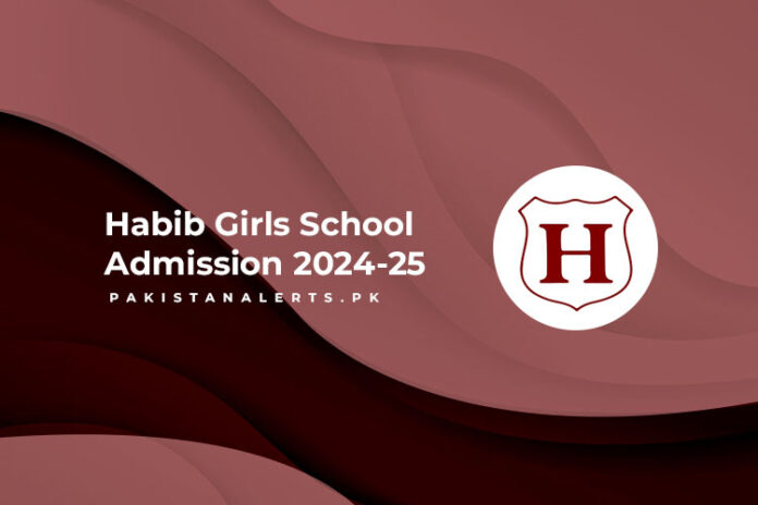 Habib Girls School Admission 2024-25