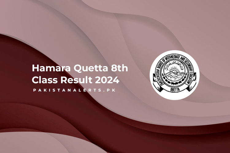 Hamara Quetta 8th Class Result 2024
