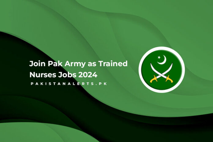 Join Pak Army As Trained Nurses Jobs 2024