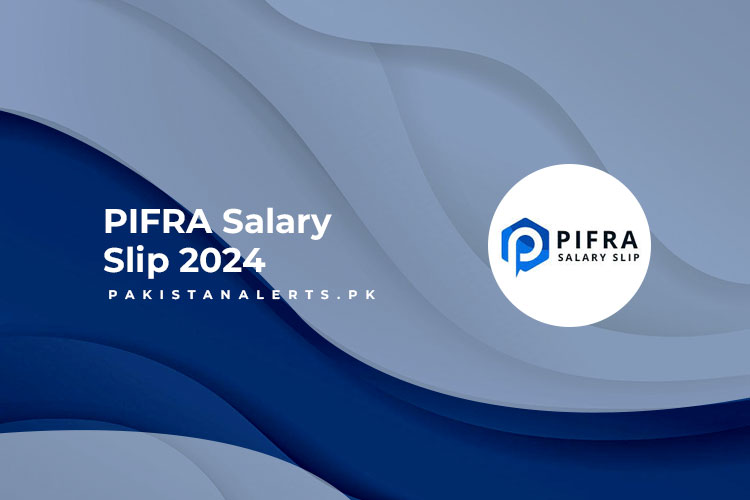 PIFRA Salary Slip 2024