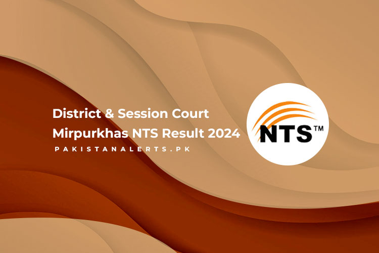 District & Session Court Mirpurkhas NTS Result 2024