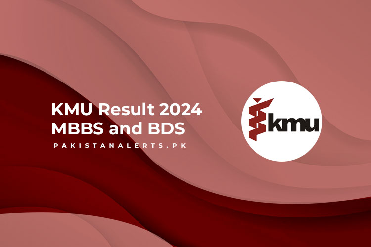 KMU Result 2024 MBBS and BDS 