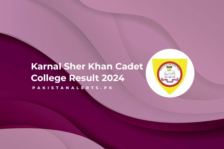 Karnal Sher Khan Cadet College Result 2024 