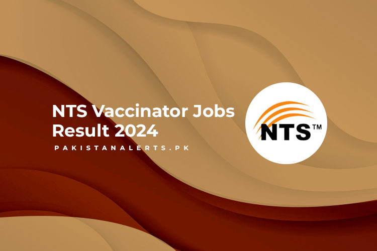 NTS Vaccinator Jobs Result 2024