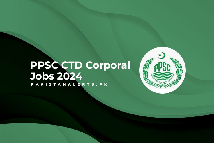 PPSC CTD Corporal Jobs 2024 