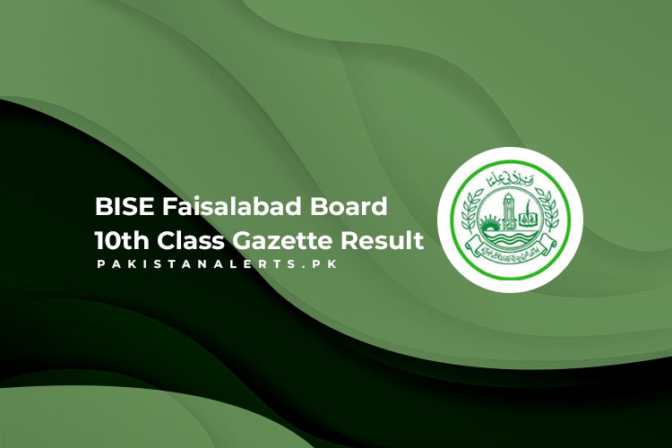 BISE Faisalabad Board 10th Class Gazette Result